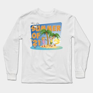 The summer of ‘21 Long Sleeve T-Shirt